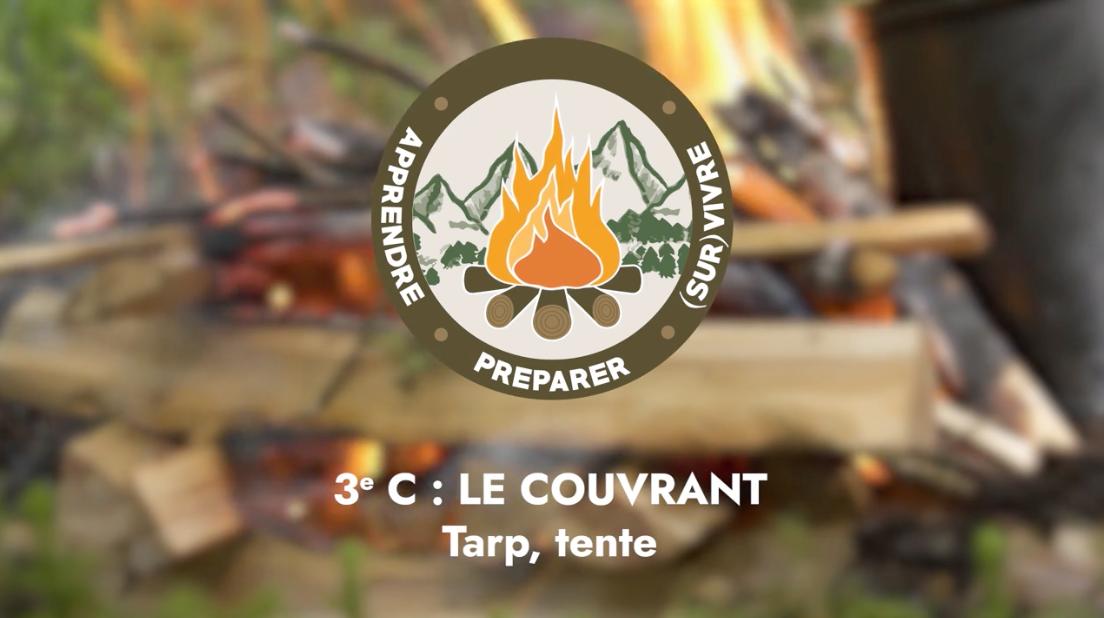 3e C : Le Couvrant – Tarp, tente