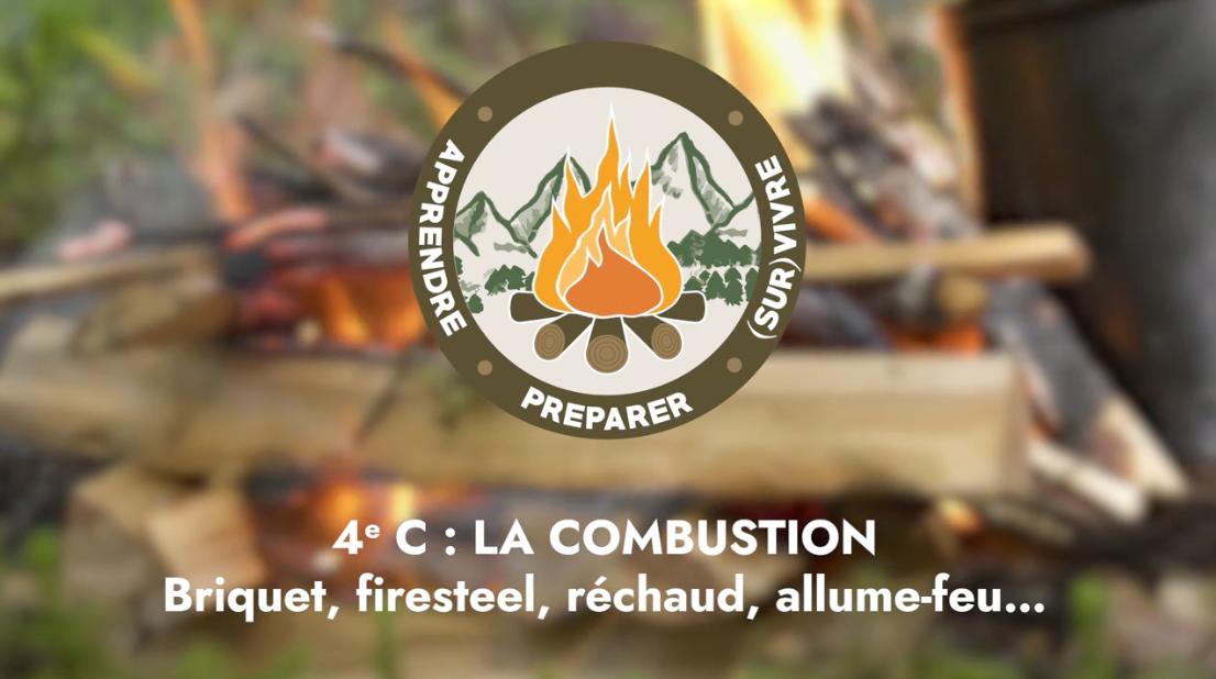 4e C : La Combustion – Briquet, firesteel, réchaud, allume-feu…